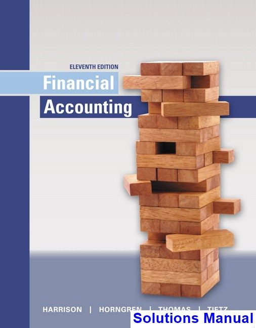 financial accounting thomas tietz harrison solution manual