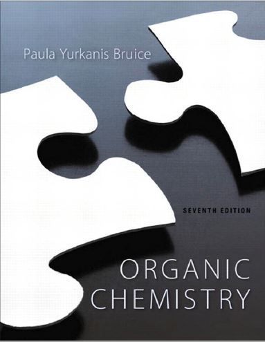 paula yurkanis bruice organic chemistry 7th edition solution manual