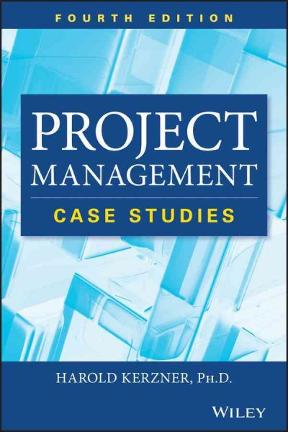project management case studies 4th edition solutions manual